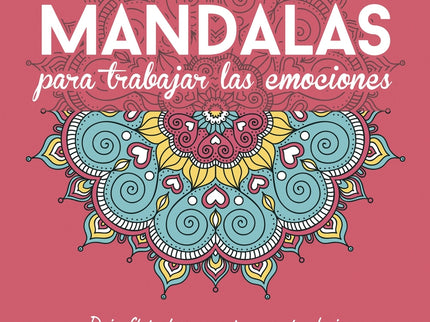 Mandalas Para Trabajar Tus Emociones