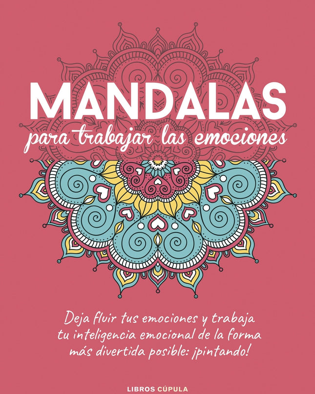 Mandalas Para Trabajar Tus Emociones