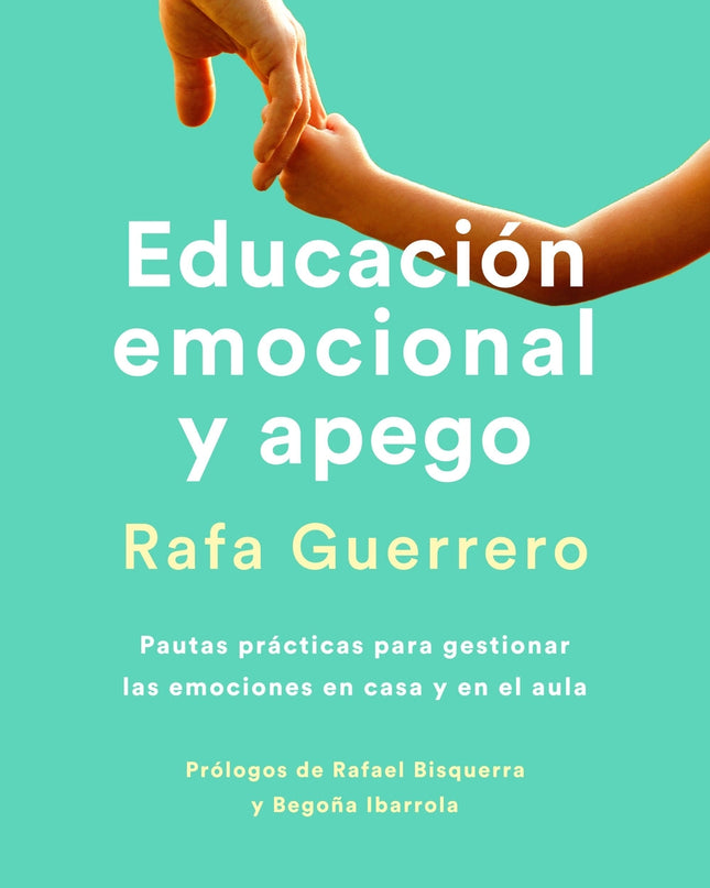 Educación Emocional Y Apego. Edición Actualizada