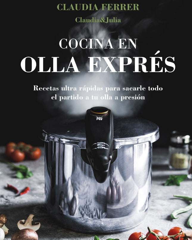 Cocina En Olla Exprés. Edición Tapa Blanda