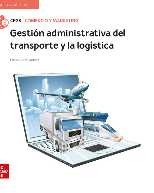 Gestión Administrativa Del Transporte Y La Logística