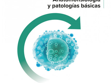 Anatomofisiologia Y Patologia Basicas Gm 24 Cf
