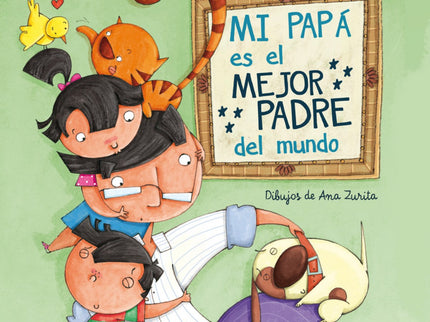 Mi Papá Es El Mejor Padre Del Mundo