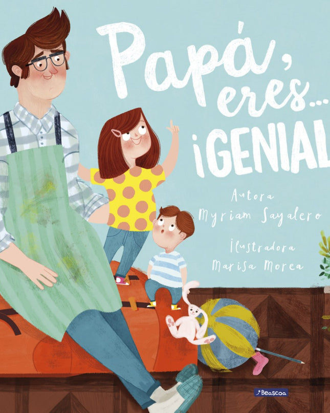 Papá, Eres...¡genial!