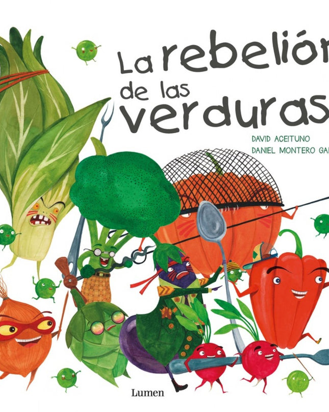 La Rebelión De Las Verduras