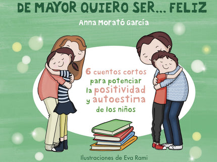 De Mayor Quiero Ser...feliz