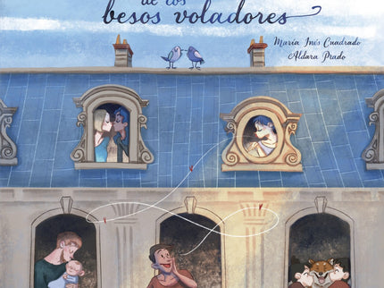 El Increible Viaje De Los Besos Voladores