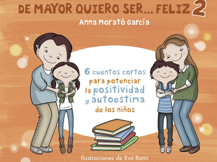 De Mayor Quiero Ser... Feliz 2