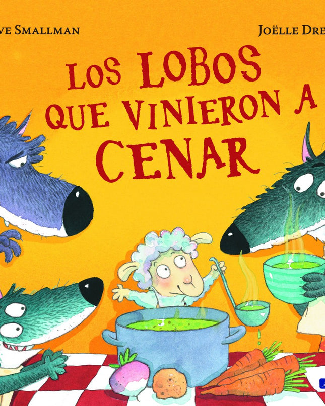 Los Lobos Que Vinieron A Cenar