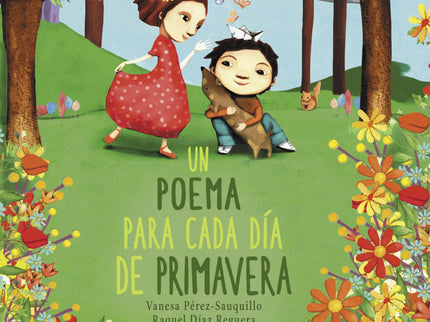 Un Poema Para Cada Día De Primavera