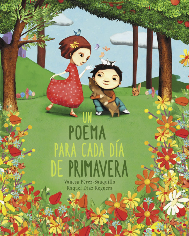 Un Poema Para Cada Día De Primavera
