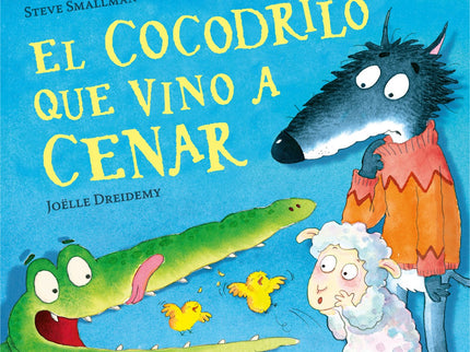 El Cocodrilo Que Vino A Cenar