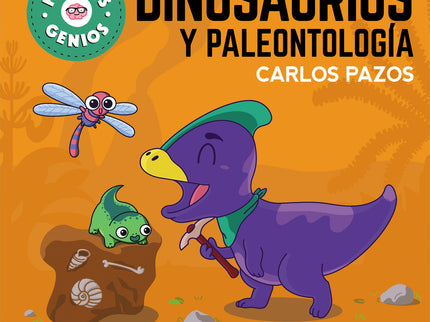 Dinosaurios Y Paleontología (futuros Genios 7)