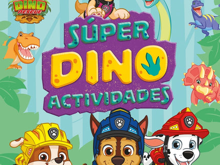 Súper Dino Actividades (paw Patrol # Patrulla Canina. Actividades)