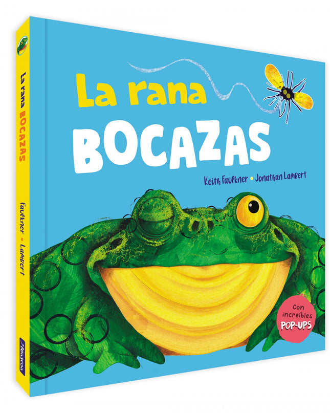 La Rana Bocazas. Un Libro Pop-up