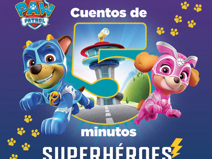 Superheroes (patrulla Canina Cuentos 5 Minutos )
