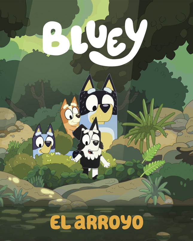 Bluey. Un Cuento - El Arroyo (edición En Español)