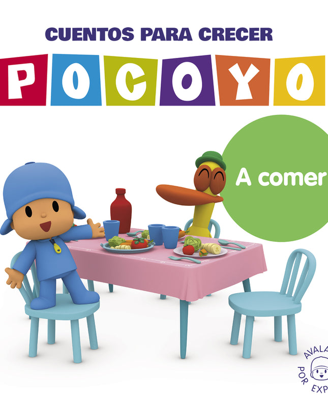 Pocoyó. Un Cuento - Cuentos Para Crecer: A Comer