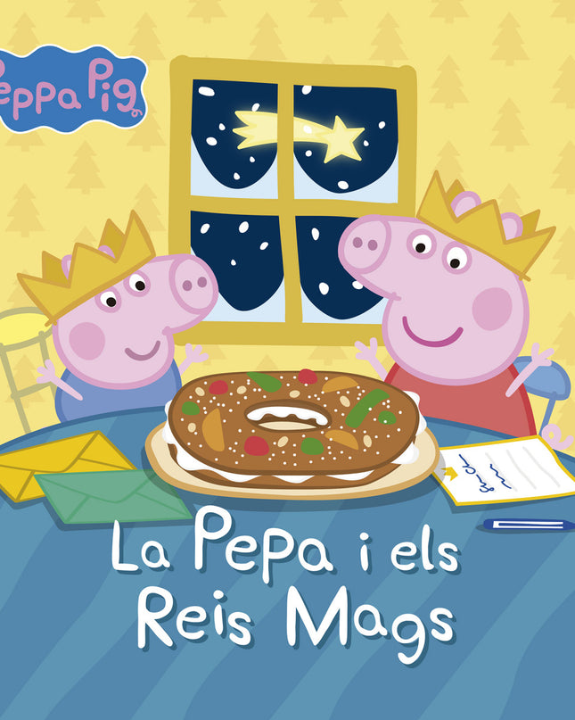 Peppa Pig. Un Cuento - Peppa Y Los Reyes Magos