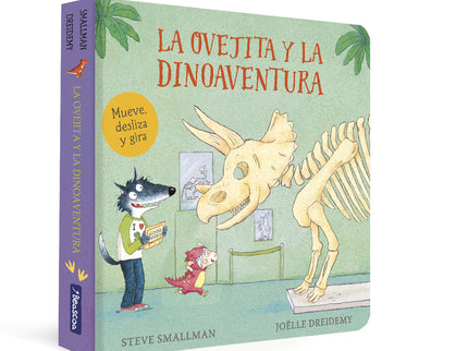 La Ovejita Y La Dinoaventura (la Ovejita Que Vino A Cenar. Libro De Cartón)