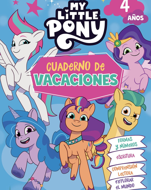 My Little Pony - Cuaderno De Vacaciones 4 Años