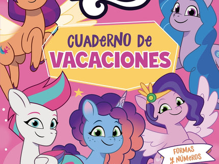 My Little Pony - Cuaderno De Vacaciones 5 Años