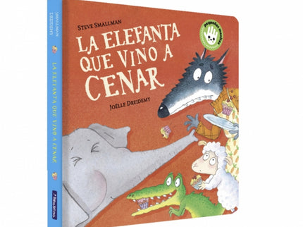 La Elefanta Que Vino A Cenar (la Ovejita Que Vino A Cenar. Libro De Cartón)