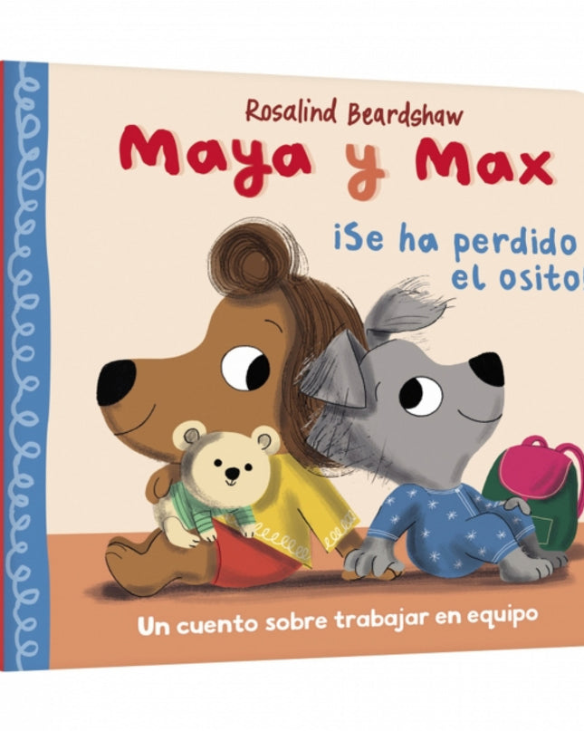 Maya Y Max - ¡se Ha Perdido El Osito!