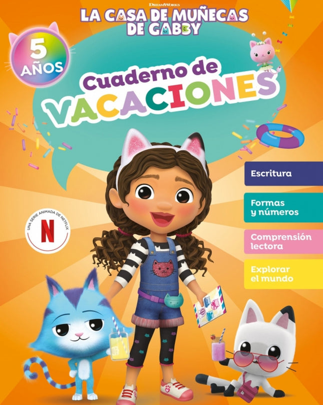 La Casa De Muñecas De Gabby. Cuaderno De Vacaciones - 5 Años