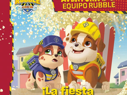 Mi Primera Aventura Con La Patrulla Canina / Paw Patrol - La Fiesta De Las Palomitas