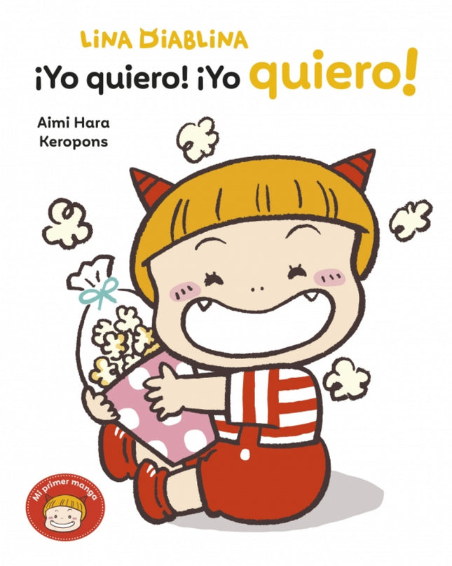 ¡yo Quiero, Yo Quiero! Lina Diablina