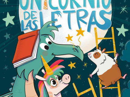 El Unicornio De Las Letras 5 Un Hamster Con Hambre Y Una Lun