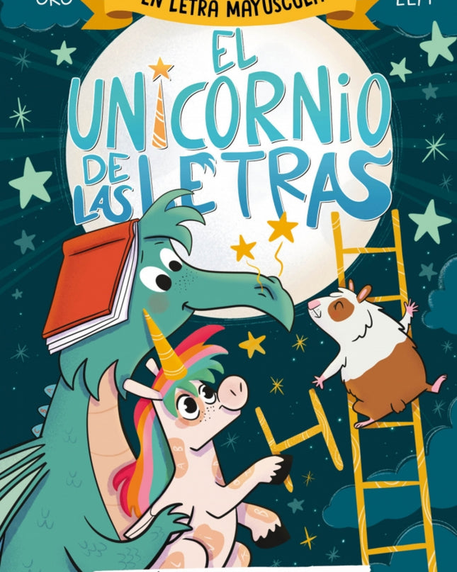 El Unicornio De Las Letras 5 Un Hamster Con Hambre Y Una Lun