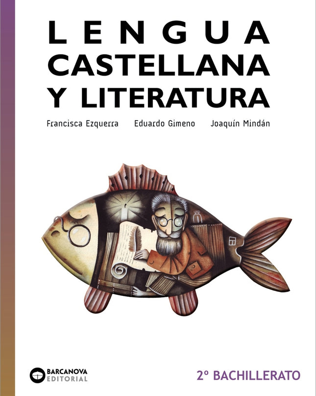 Lengua Castellana Y Literatura 2º Bachillerato