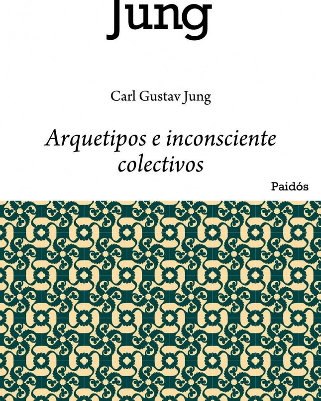 Arquetipo E Inconsciente Colectivo