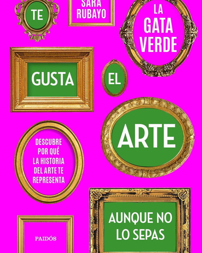 Te Gusta El Arte Aunque No Lo Sepas
