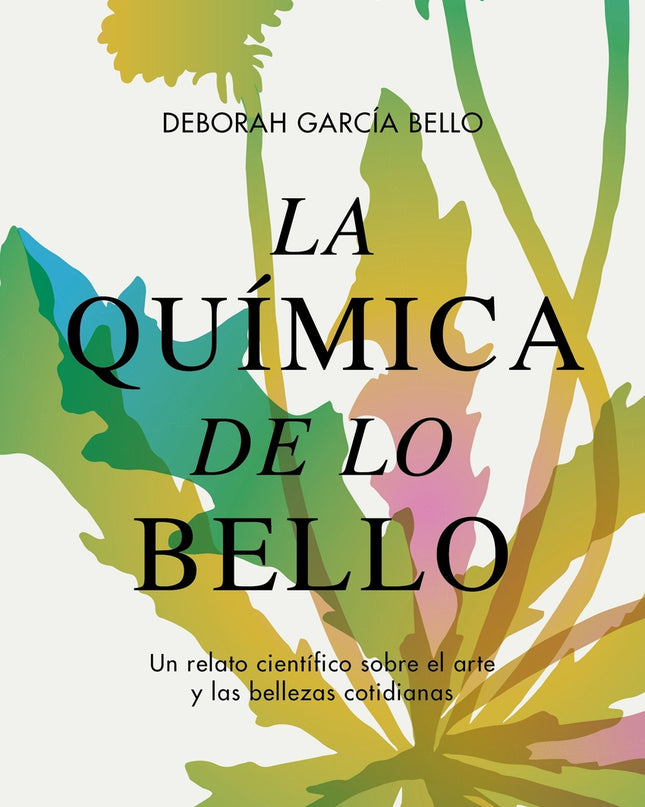 La Química De Lo Bello