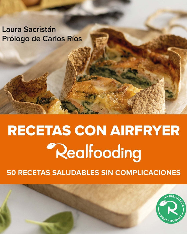 Recetas Con Airfryer Realfooding