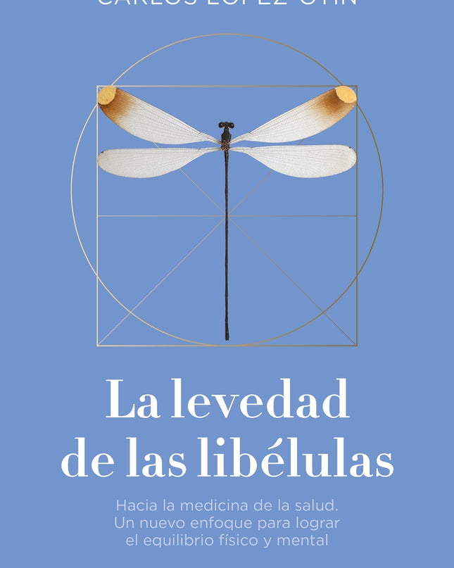 La Levedad De Las Libélulas