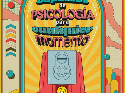 Cápsulas De Psicología Para Cualquier Momento