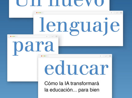 Un Nuevo Lenguaje Para Educar