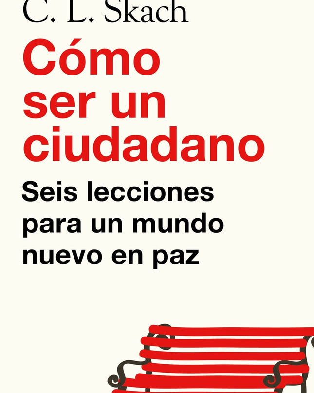 Cómo Ser Un Ciudadano