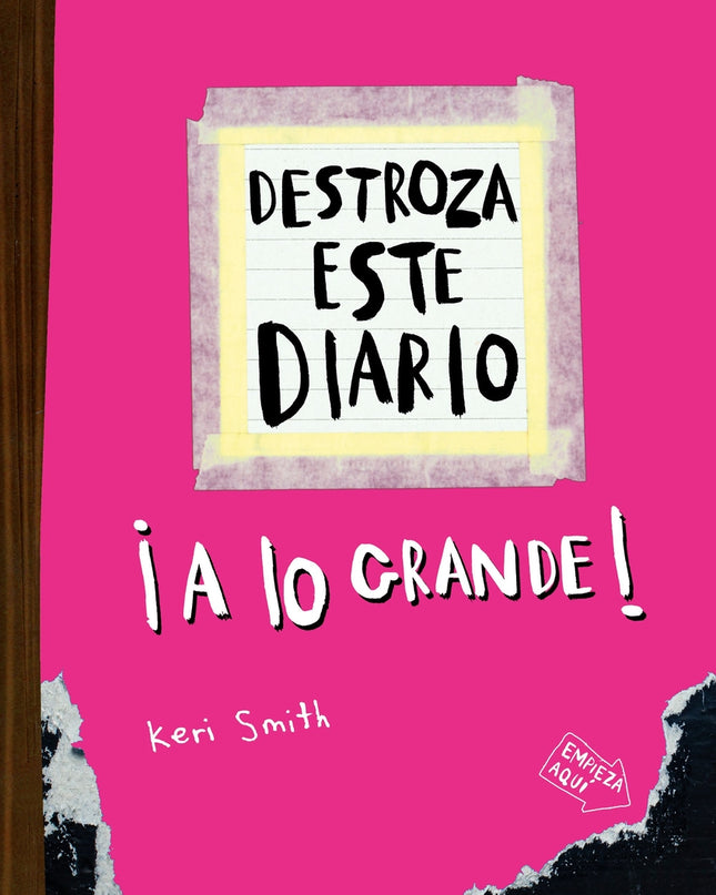 Destroza Este Diario. A Lo Grande - Rosa Flúor