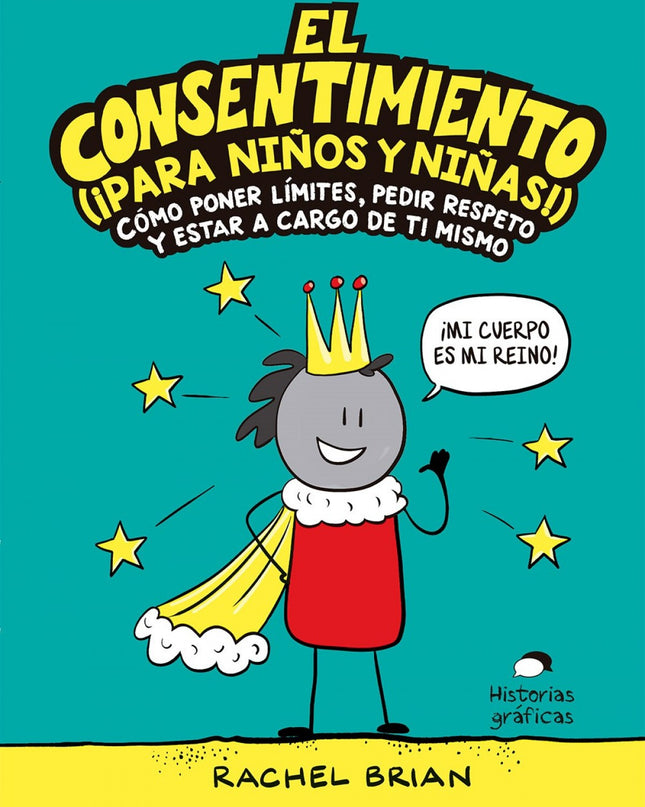 El Consentimiento (¡para Niños Y Niñas!)