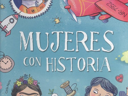 Mujeres Con Historia