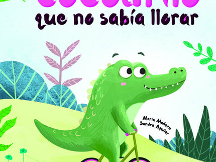 El Cocodrilo Que No Sabía Llorar