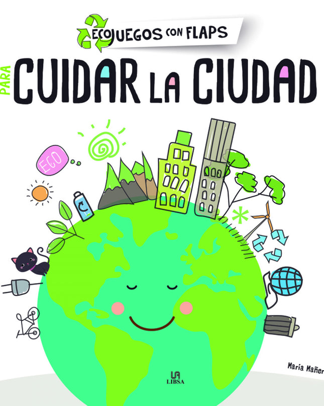 Para Cuidar La Ciudad