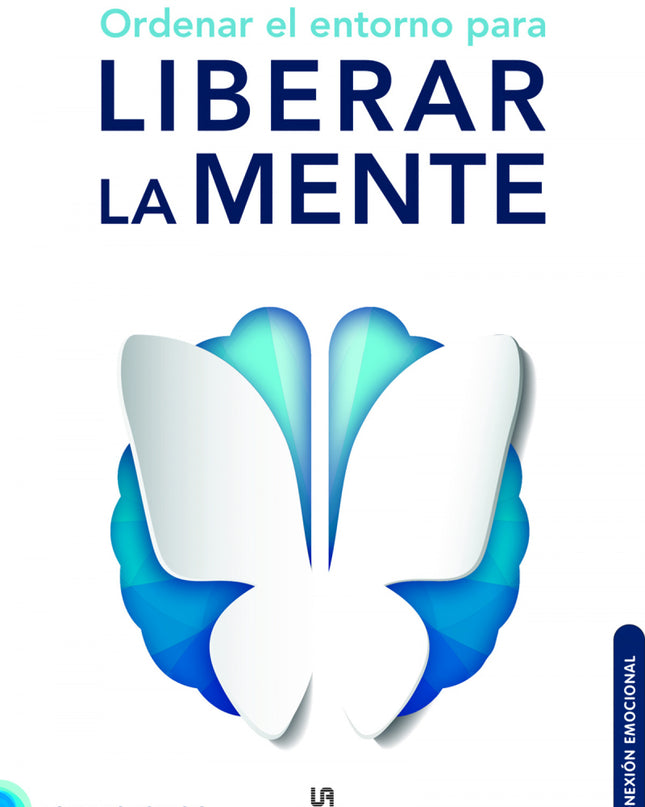 Ordenar El Entorno Para Liberar La Mente
