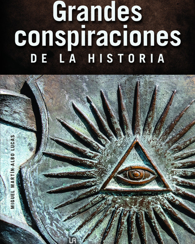 Grandes Conspiraciones De La Historia