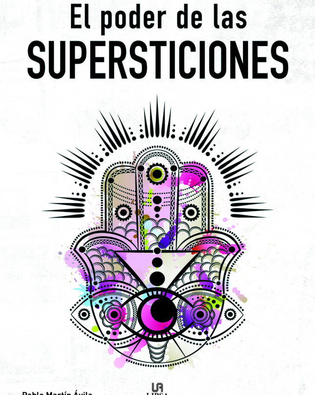 El Poder De Las Supersticiones